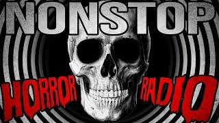  Nonstop Horror Radio  | 24/7 Creepypasta Stories and Narrations