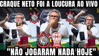 CRAQUE NETO PERDE A PACIÊNCIA COM A DERROTA NA ESTRÉIA DO CORINTHIANS NA SULA!