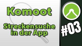 Komoot Strecken-Suche in der App - Tutorial 03 - Schritt für Schritt