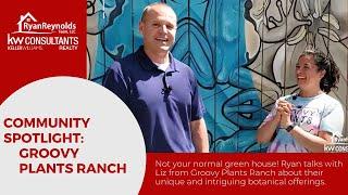 Community Spotlight:  Groovy Plants Ranch