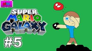 The job needs to get done | Super Mario Galaxy (#5)