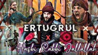 Hasbi rabbi Jallallah ft.  Ertugrul || Ertugrul ghazi || Raza editz