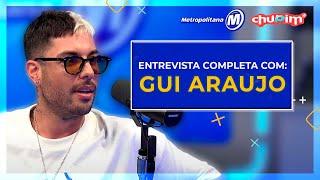 GUI ARAUJO - ENTREVISTA COMPLETA