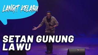 Setan Gunung Lawu - Stand-up Comedy Special Langit Kelabu oleh Dzawin Nur