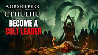 (BECOME A CULT LEADER) Worshippers of Cthulhu Gameplay (First Impressions)