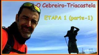 ETAPA 1 (parte1):CAMINO DE SANTIAGO: PIEDRAFITA DO CEBREIRO-TRIACASTELA: comenzamos el Camino!!!