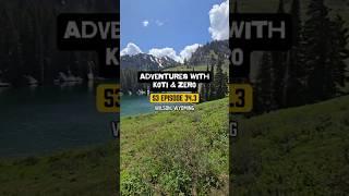 Adventures with Koti & Zero S3 Episode 34.3 #hikingadventures #outdoorfun #naturelovers