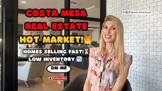  Costa Mesa Real Estate Market Update – What It Means for YOU! 