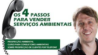 OS 4 PASSOS PARA VENDER SERVIÇOS AMBIENTAIS