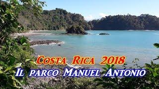 Costa Rica 2018 - Il parco Manuel Antonio (Hotel Parador) HD