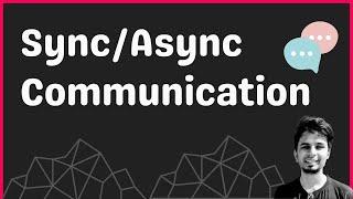 Synchronous and Asynchronous Communication between Microservices