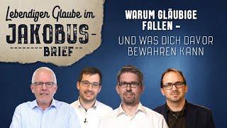 Warum Gläubige fallen - Und was dich davor bewahren kann (Jak 1,13-17)