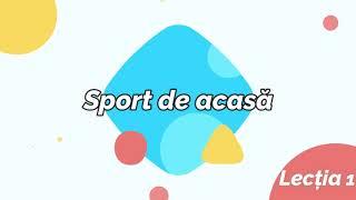 Sport de acasa - Lectia 1