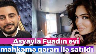 Bloger Asyayla Fuadın evi məhkəmə qərarı ilə satıldı