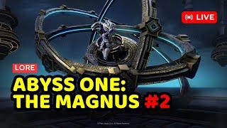 [LIVE] [Abyss One] The Magnus | [Part 2] To Calpheon | Black Desert Lore