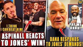 Tom Aspinall's FIRST REACTION to Jon Jones' UFC 309 win! Dana RESPONDS to Jones' DEMANDS! Chandler