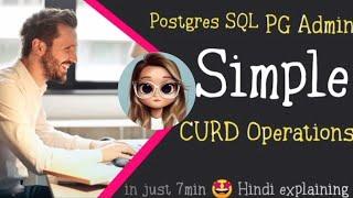 Postgres-PGadmin CURD Operations || @Shruti098.