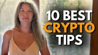 My 10 Best Crypto Tips For 2025