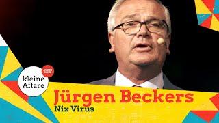 Jürgen Beckers / Nix Virus / Kleine Affäre außer Haus