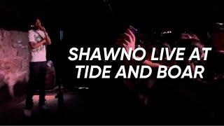 Shawno Live at Tide & Boar Moncton (Full Set)