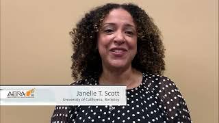 AERA President Janelle T. Scott Discusses the 2025 Annual Meeting Theme