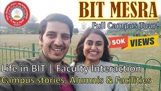 BIT Mesra Ranchi | BIT Mesra campus Tour | Faculty Interaction | BIT Mesra Alumni and placements