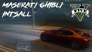 How to install car mod GTA V (2014 Maserati Ghibli [Add on]) (WORKIING AUG 2017)