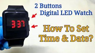 Two Buttons Digital LED Square Watch | Time and Date Settings (How To Set)