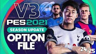 PES 2021 | 2024/25 V3 OPTION FILE & TUTORIAL