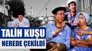 Talih Kuşu  - YeşilÇam Filmleri Nerede Çekildi #32