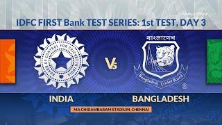 Day 3 Highlights: 1st Test, India vs Bangladesh | Day 3, 1st Test, IND VS BAN