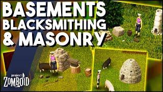 MASSIVE Project Zomboid Development Update! Basements, Blacksmithing, Masonry & More!