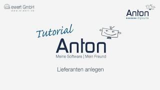 ANTON Tutorial: Lieferanten anlegen