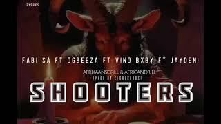 SHOOTERS  (fabi Ft ogbeeza ft vinobaby X jayden!)