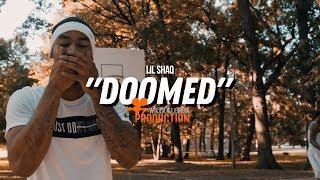 CG Lil Shaq - "Doomed" (Official Video) Dir. By @WillKilledEm