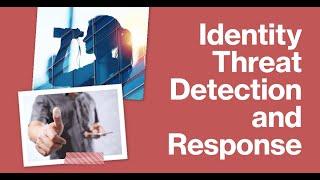 What is Identity Threat Detection and Response(ITDR)? EP 67