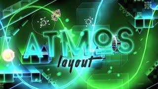 Layout ~ Atmos (feat. Buragoz) | Geometry Dash