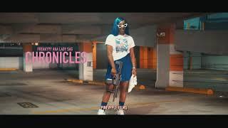 Freakyyy AKA Lady Sag “Chronicles” Official Video (Shot By PineVpple Films)