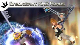 Breakdown: Roxas' Combat ~ Kingdom Hearts 2 Analysis