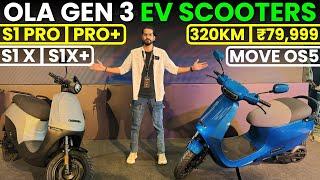 OLA GEN 3 ELECTRIC SCOOTER320KM Range | S1 Pro, S1 Pro+, S1X, S1X+ & MOVE OS 5 | OLA NEW EV SCOOTER