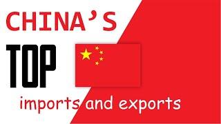 China's Top Import And Exports