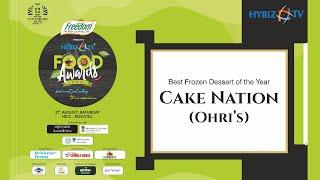 Ohri's Cake Nation | Hybiz.Tv Food Awards 2022 | Best Frozen Dessert of The Year