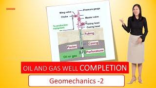 Oil and Gas Well Completion | Geomechanics 2