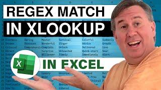 Excel Adds Support For RegEx In XLOOKUP And XMATCH - Episode 2647