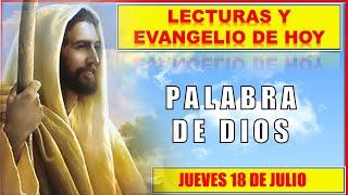 LECTURAS Y EVANGELIO DE HOY JUEVES 18 de julio 2024 | Buen Pastor Radio