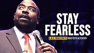 Les Brown - STAY FEARLESS (Les Brown Motivation)