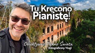 Tu Kręcono Pianistę! Fotograficzny Vlog! Beelitz, Niemcy,