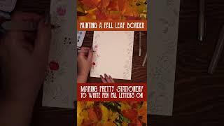 Painting Pen Pal Stationery - Fall Leaves Watercolor