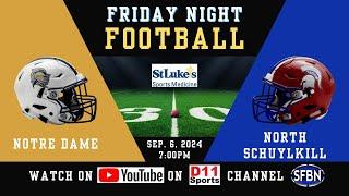 Notre Dame at North Schuylkill - High School Football - 9-6-24