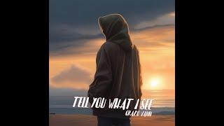 Crazo Vann -Tell You What I See